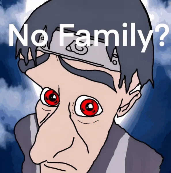 Itachi Uchiha Meme – “No Family?” Caption